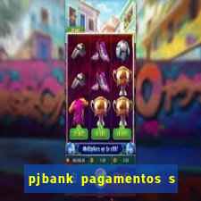 pjbank pagamentos s a 1